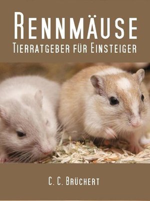 cover image of Tierratgeber für Einsteiger--Rennmäuse